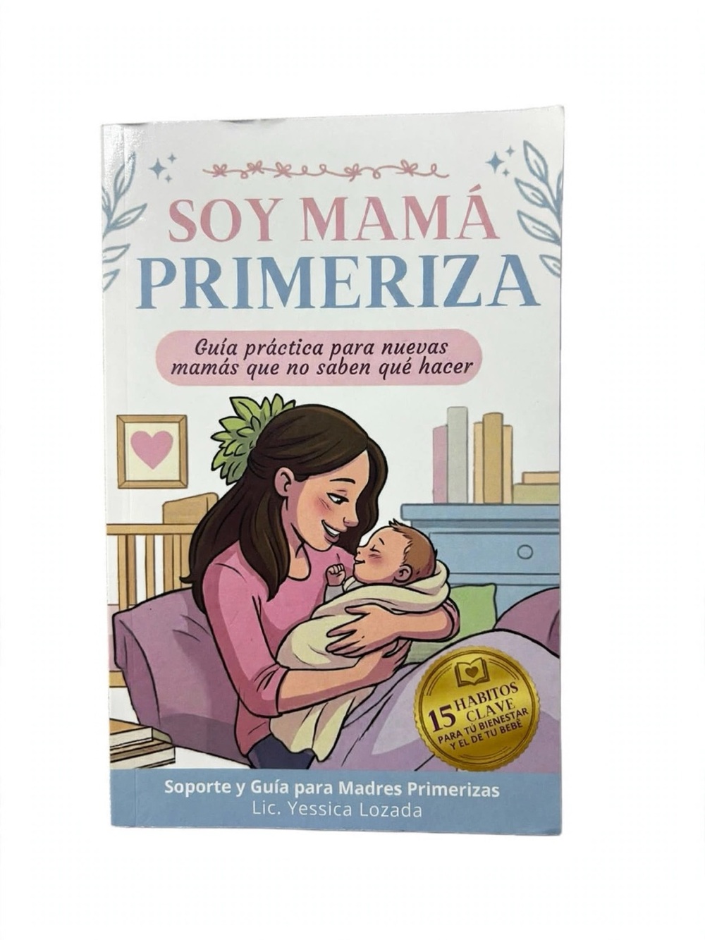 First Time Mom Guide Spanish Book Soy Mama Primeriza - Baby Shower Gift